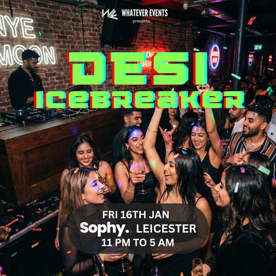 Desi Icebreaker | Sophy Leicester