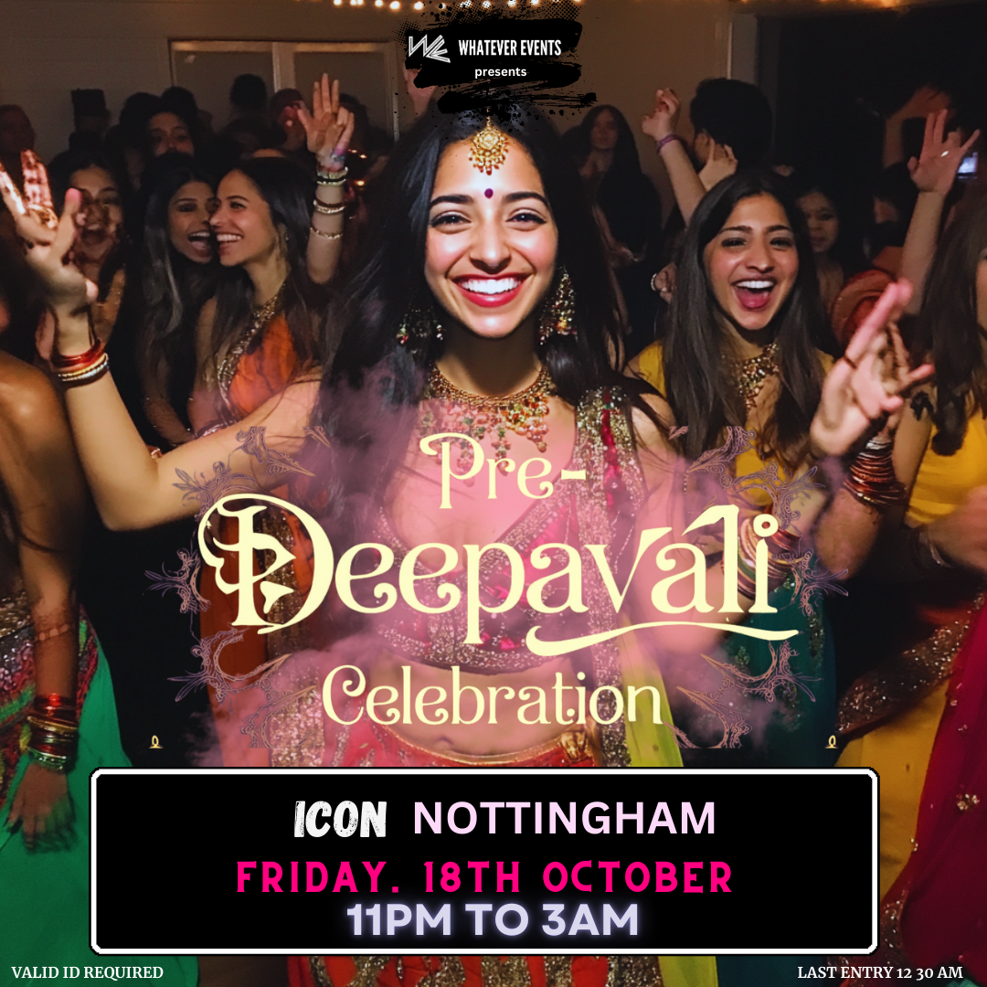 ⚠️ 60 % FULL ⚠️ Pre Diwali Celebration | Icon Nottingham