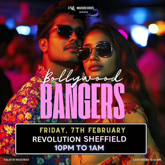 ⚠️ 90% FULL ⚠️ Bollywood Bangers | Revolution Sheffield