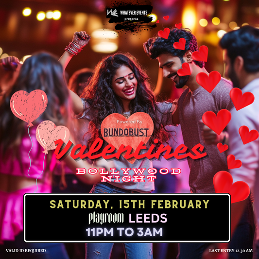 ⚠️ 60% FULL ⚠️Valentines Bollywood Night Teamed With Bundobust | Playroom Leeds