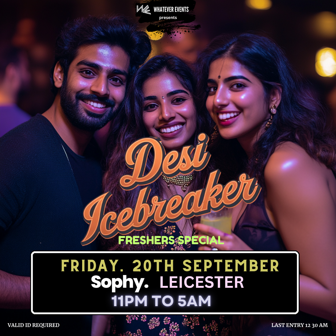 ⚠️ 70% FULL ⚠️Desi Icebreaker | Sophy Leicester