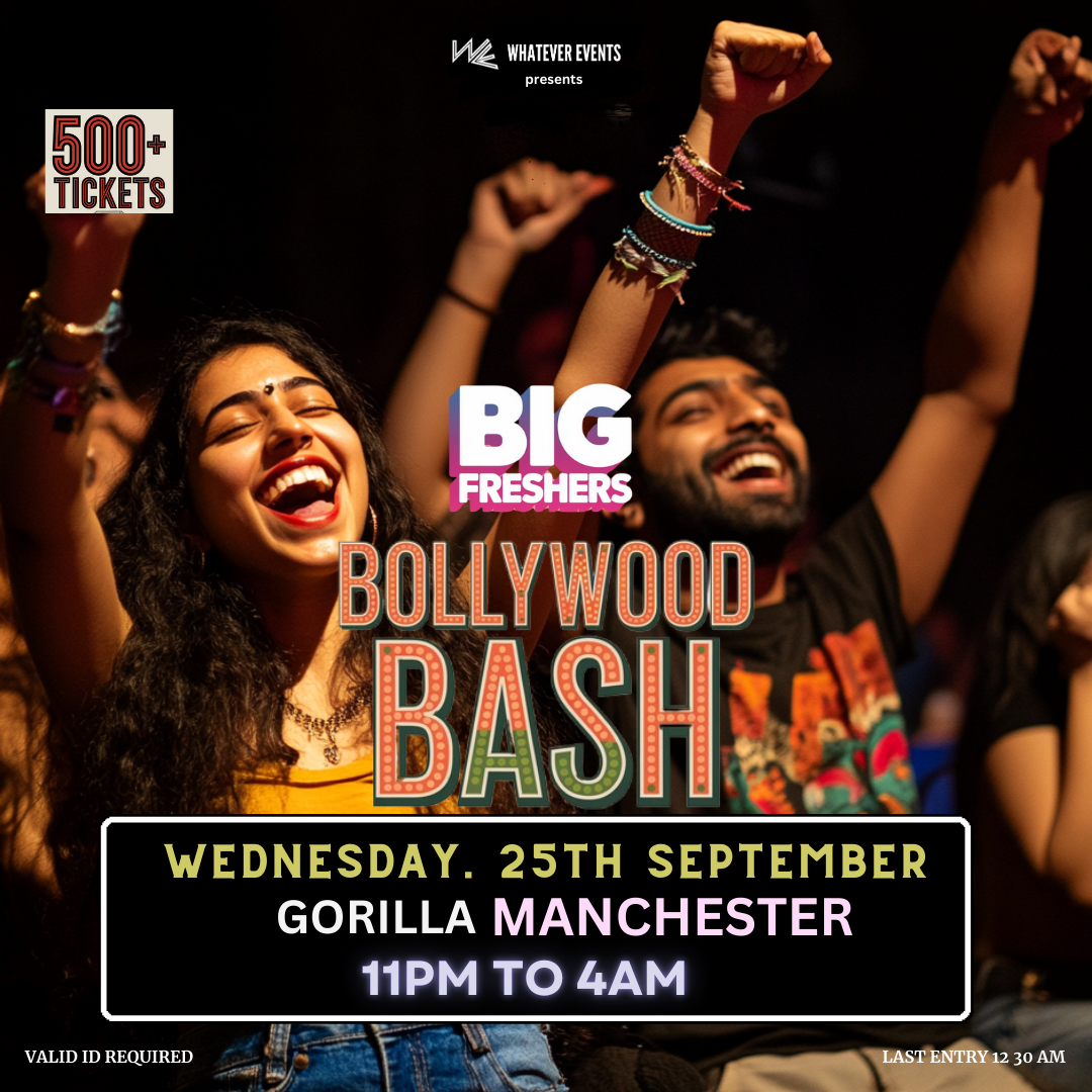 ⚠️ 250+ SOLD OUT ⚠️ Big Freshers Bollywood Bash | Gorilla Manchester