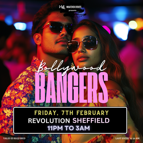 Bollywood Bangers | Revolution Sheffield