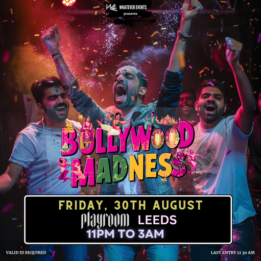 ⚠️ 80% FULL ⚠️ Bollywood Madness | Playroom Leeds